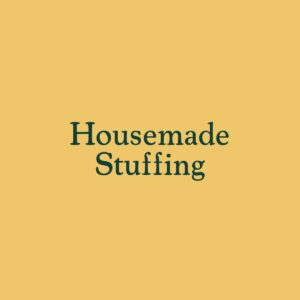 Housemade Stuffing